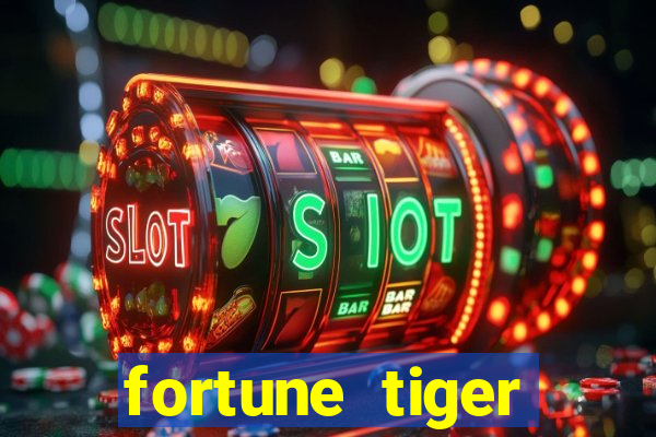 fortune tiger deposito 1 real